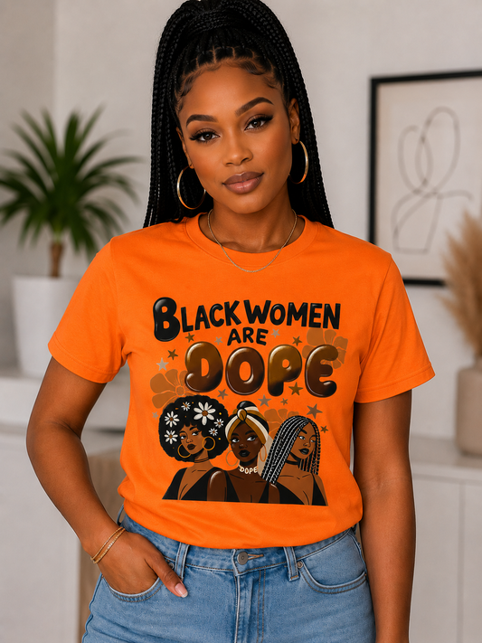 Black Women Are Dope