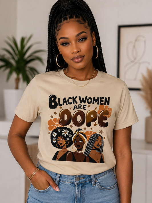 Black Women Are Dope