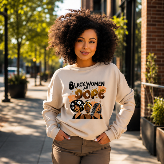 Black Women are Dope