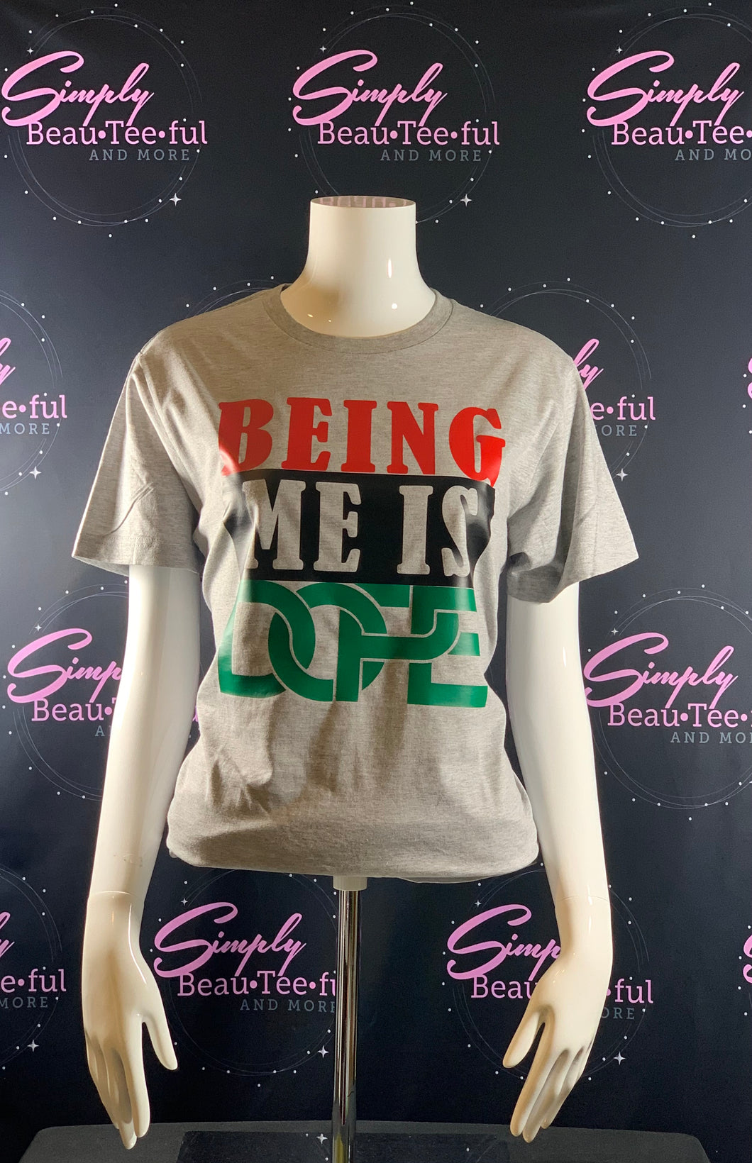 BEING ME IS DOPE TEE