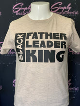 Load image into Gallery viewer, Black,Father,leader,King T-SHIRT
