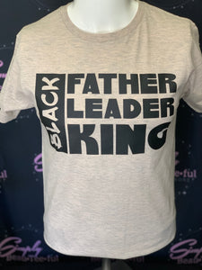 Black,Father,leader,King T-SHIRT